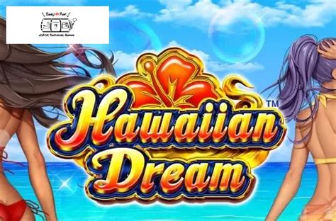 hawaiian dream slot